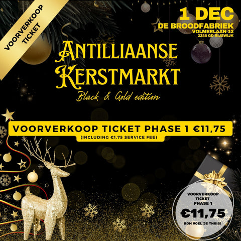 Antilliaanse Kerstmarkt Voorverkoop Ticket (1x toegang) - Phase 1